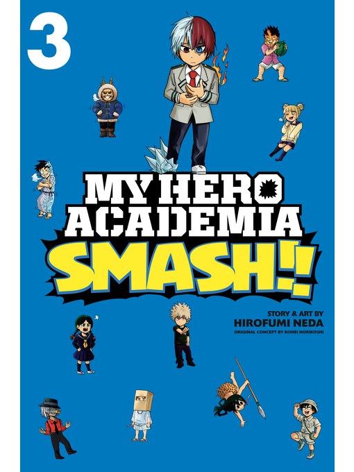 Cover image for My Hero Academia: Smash!!, Volume 3